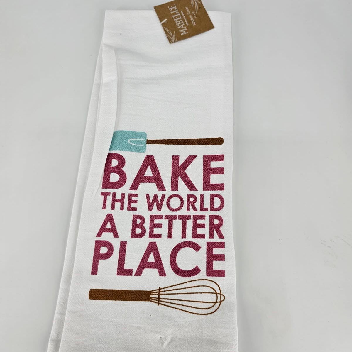 BAKE THE WORLD A BETTER PLACE