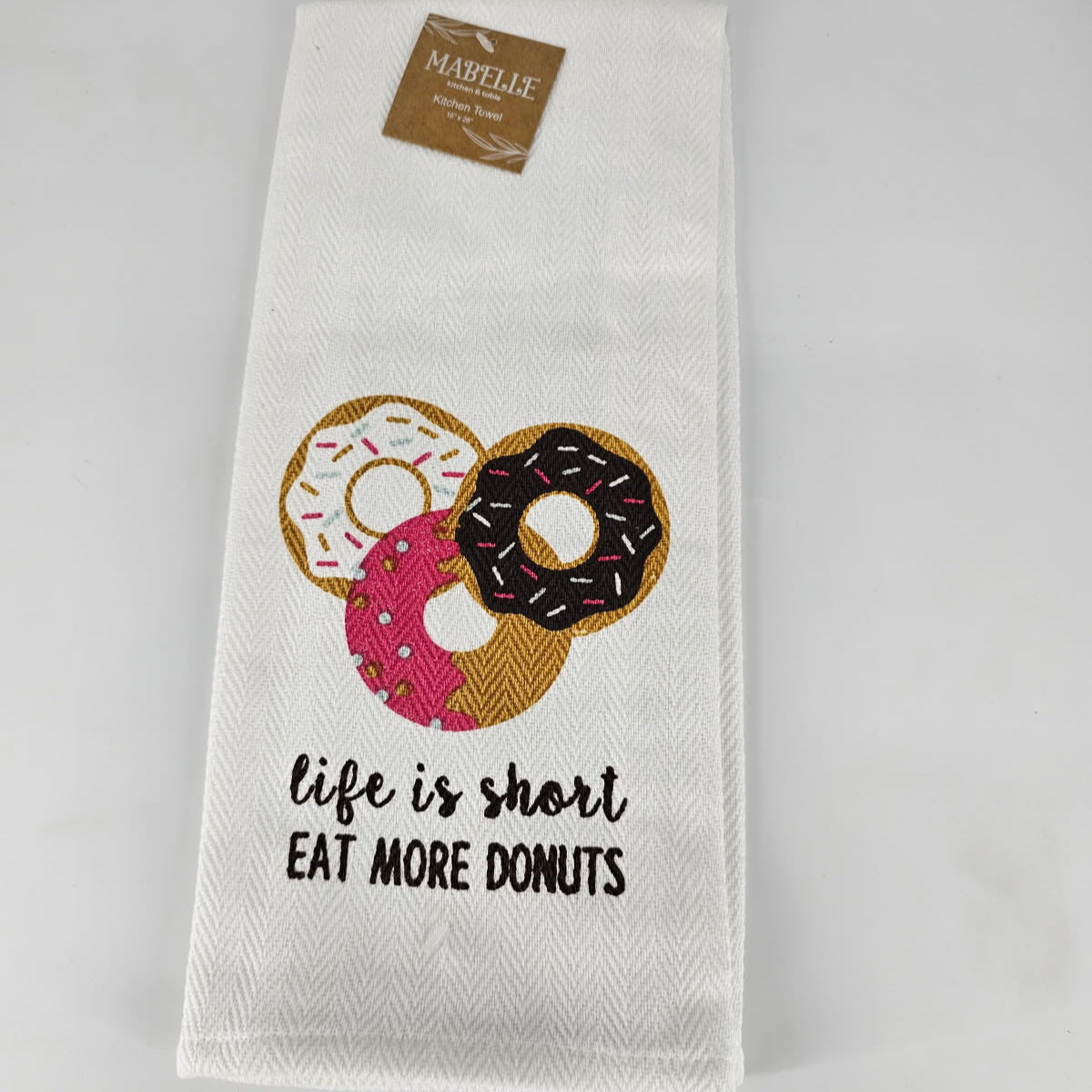 life is short EAT MORE DONUTS